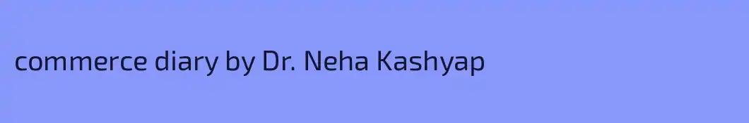 commerce diary by Dr. Neha Kashyap